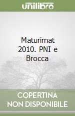 Maturimat 2010. PNI e Brocca libro