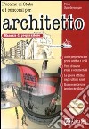 L'esame di Stato e i concorsi per architetto. Manuale di preparazione libro