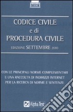 Codice civile e di procedura civile - Edizione settembre 2010 libro