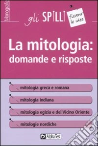 La Mitologia: domande e risposte