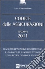 Codice delle assicurazioni 2011 libro