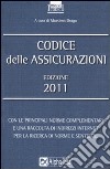 Codice delle assicurazioni 2011 libro