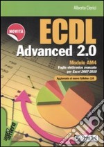 ECDL Advanced 2.0. Modulo AM4 libro