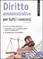 Diritto Amministrativo per tutti i concorsi libro