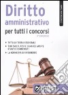 Diritto Amministrativo per tutti i concorsi libro