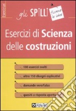 Esercizi di scienza delle costruzioni