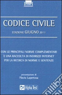 Codice civile. Giugno 2011 libro