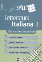 Letteratura italiana. Vol. 3: Ottocento e Novecento libro