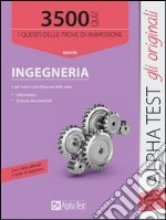 3500 quiz ingegneria. I quesiti per le prove di ammissione libro