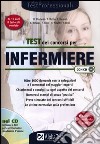 I test dei concorsi per infermiere. Con CD-ROM libro