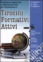 Competenze linguistiche e comprensione testi per l'ammissione ai Tirocini Formativi Attivi libro