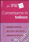 Conversiamo in tedesco libro