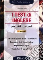 I test di inglese per tutti i concorsi libro