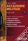 I test delle accademie militari. Manuale libro