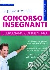 La prova a test del concorso insegnanti. Eserciziario commentato libro