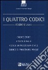 I quattro codici: Codice civile-Codice penale-Codice di procedura civile-Codice di procedura penale libro