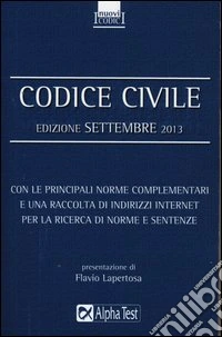 Codice civile. Settembre 2013 libro