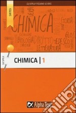 Chimica. Vol. 1: Atomi ed elementi, composti inorganici, reazioni libro