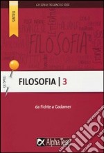 Filosofia. Vol. 3: Da Fichte a Gadamer libro