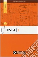 Fisica. Vol. 3: Elettrostatica, elettrodinamica, magnetismo