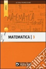 Matematica. Vol. 3: Limiti, derivate, integrali libro