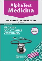 Manuale di preparazione per l’ammissione a medicina odontoiatria veterinari