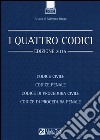 I quattro codici: Codice civile-Codice penale-Codice di procedura civile-Codice di procedura penale libro