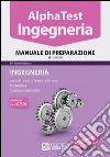 Alpha Test. Ingegneria. Manuale di preparazione