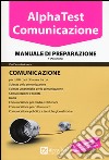 Alpha Test. Comunicazione. Manuale di preparazione libro