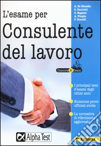 L'esame per consulente del lavoro libro