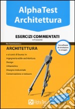 Alpha Test Architettura Esercizi commentati - 11a edizione