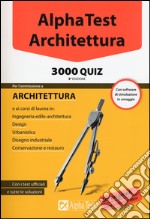 Alpha test architettura 3000 quiz 3edizione