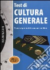 Test di cultura generale. Esercizi per tutti i concorsi militari libro