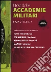 I test delle accademie militari. Eserciziario libro