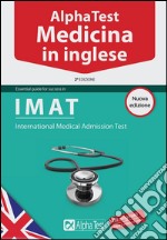 Alpha Test. Medicina in inglese libro