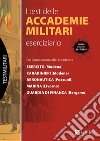 I test delle accademie militari. Eserciziario libro