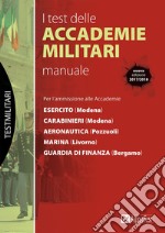 I test delle accademie militari. Manuale libro