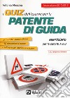 I quiz dell'esame per la patente di guida. Eserciziario per le patenti A e B. Con Contenuto digitale per download e accesso on line libro