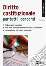 Diritto costituzionale per tutti i concorsi libro