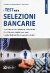 I test delle selezioni bancarie libro di Tabacchi Carlo Tortoriello Daniele Cacciotti Silvia