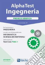 Alpha Test. Ingegneria. Prove di verifica. Con Contenuto digitale per download e accesso on line libro