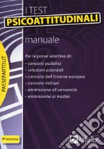 I test psicoattitudinali. Manuale libro