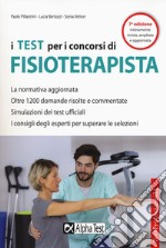 I test per i concorsi di fisioterapista libro