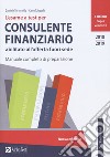 L'esame a test per consulente finanziario abilitato all'offerta fuori sede. Manuale completo di preparazione libro