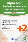 Alpha Test. Professioni sanitarie. Lauree magistrali. 3000 quiz. Nuova ediz. Con software di simulazione libro