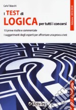 I test di logica per tutti i concorsi libro