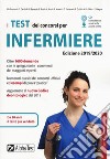 I test dei concorsi per infermiere. Con CD-ROM libro