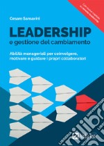 leadership e gestione del cambiamento  libro usato