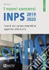 I nuovi concorsi INPS 2019-2020. I quesiti per la prova preselettiva oggettivo-attitudinale libro di Tabacchi Carlo