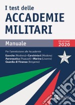 I test delle accademie militari. Manuale libro